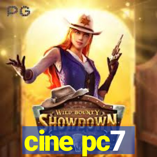 cine pc7